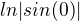 $ ln|sin(0)|$