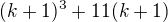 kopírovat do textarea $(k+1)^{3}+11(k+1)$