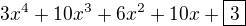 $3 x^4+10 x^3+6 x^2+10 x+\boxed{3}$