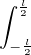 $\int_{-\frac{l}{2}}^{\frac{l}{2}}$