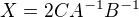 $X=2CA^{-1}B^{-1}$