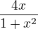 $\frac{4x}{1+x^2}$