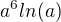 $a^6 ln(a)$