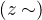 $(z\sim )$