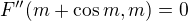$F''(m+\cos m,m)=0$