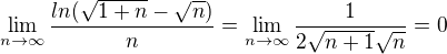 $\lim_{n\to\infty }\frac{ln(\sqrt{1+n}-\sqrt{n})}{n}=\lim_{n\to\infty }\frac{1}{2\sqrt{n+1}\sqrt{n}}=0$