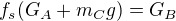 kopírovat do textarea $f_s(G_A+m_Cg)=G_B$