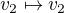 $v_2 \mapsto v_2$