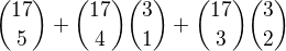 $\binom{17}{5}+\binom{17}{4}\binom{3}{1}+\binom{17}{3}\binom{3}{2}$