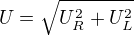 $U = \sqrt {U_R^2 + U_L^2}$
