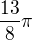 $\frac{13}{8}\pi$