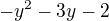 $-y^{2}-3y-2$