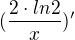 $(\frac{2\cdot ln2}{x})'$