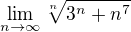 $\lim_{n\to \infty }\sqrt[n]{3^n+n^7}$