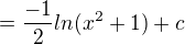 kopírovat do textarea $=\frac{-1}{2}ln(x^{2}+1)+c$