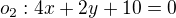 $o_{2}:4x+2y+10=0$