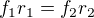 $f_1r_1=f_2r_2$