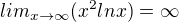 kopírovat do textarea $lim_{x\rightarrow\infty}(x^2lnx)=\infty$