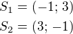 $S_1=(-1;\,3)\\S_2=(3;\,-1)$