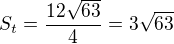 $S_t=\frac{12\sqrt{63}}{4}=3\sqrt{63}$