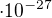 $\cdot 10^{-27}$