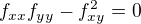 kopírovat do textarea $f_{xx}f_{yy}-f^2_{xy}=0$