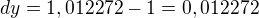 kopírovat do textarea $dy=1,012272-1=0,012272$