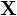 ${\mathbf X}$
