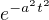 $e^{-a^{2}t^{2}}$