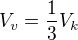 $V_v=\frac 13 V_k$