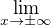 $\lim_{x\to\pm\infty }$