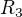 $R_{3}$
