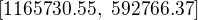 $[1165730.55,\ 592766.37]$