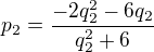 $p_2=\frac{-2q_2^2-6q_2}{q_2^2+6}$