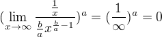 $(\lim_{x\to\infty}\frac{\frac1x}{\frac bax^{\frac{b}{a}-1}})^a=(\frac1\infty)^a=0$
