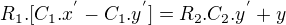$R_{1}.[C_{1}.x^{'} -C_{1}.y^{'}]=R_{2}.C_{2}.y^{'} + y$