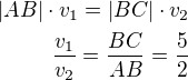 kopírovat do textarea $|AB|\cdot v_1=|BC|\cdot v_2\\\frac{v_1}{v_2}=\frac{BC}{AB}=\frac{5}{2}$