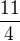 $\frac{11}{4}$