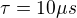 $\tau = 10\mu s$
