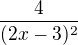 $\frac{4}{(2x-3)^{2}}$