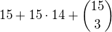 $15+15\cdot 14+{15\choose3}$