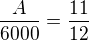 kopírovat do textarea $\frac{A}{6000}=\frac{11}{12}$
