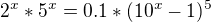 $2^x*5^x=0.1*(10^x-1)^5$