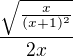 $\frac{\sqrt{\frac{x}{(x+1)^{2}}}}{2x}$