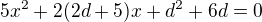 $5x^2+2(2d+5)x+d^2+6d=0$
