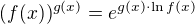 $(f(x))^{g(x)}=e^{g(x)\cdot\ln f(x)}$