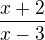 $\frac{x+2}{x-3}$