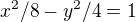 $x^{2}/8-y^{2}/4=1$