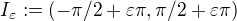 $I_\varepsilon:=(-\pi /2+\varepsilon\pi,\pi /2+\varepsilon\pi)$