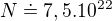 $N\doteq 7,5.10^{22}$